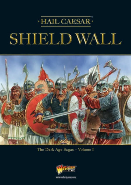 Shield Wall - The Dark Age Sagas Volume I