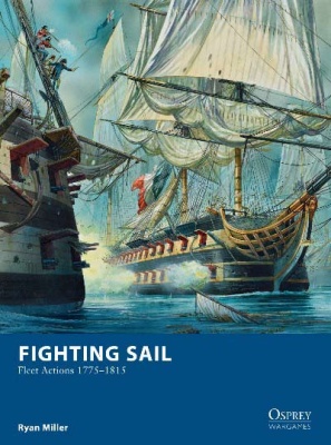 Fighting Sail - Fleet Actions 1775-1815