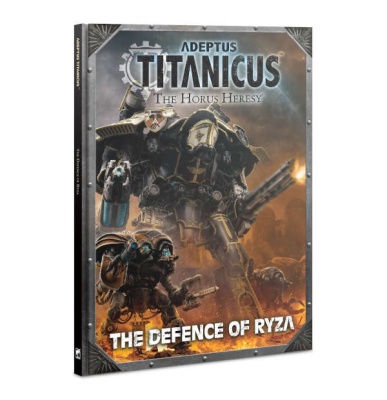 Adeptus Titanicus: The Defence of Ryza