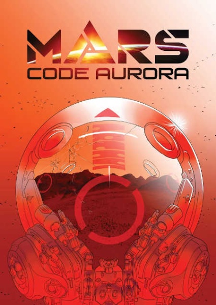 Mars: Code Aurora (SciFi Skirmish)