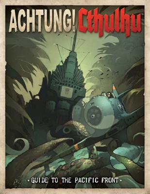 Achtung! Cthulhu Guide to the Pacific
