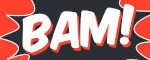 BAM!